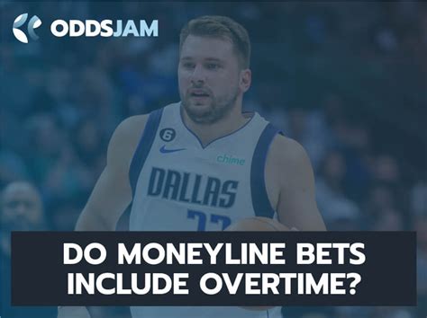 do basketball bets include overtime